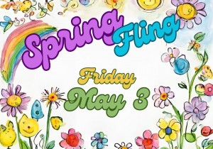 Spring Fling Friday May 3