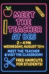 meet the teacher 2-4 WEdnesday, August 13 meet the teacher, visit the classroom, free haircuts